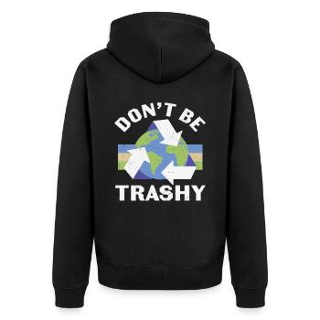 Sei nicht trashig recyceln - Unisex Premium Bio Zip Hoodie - Schwarz - Hinten - Nico (187cm)