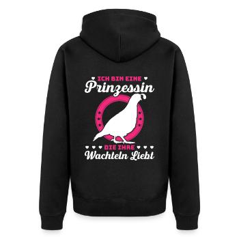 Ich Bin Eine Prinzessin Die Ihre Wachteln Liebt - Unisex Premium Bio Zip Hoodie - Schwarz - Hinten - Nico (187cm)