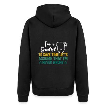Dentist Dental Gift Medical Student Dentist - Unisex Premium Organic Zip Hoodie - black - Back - Nico (187cm)