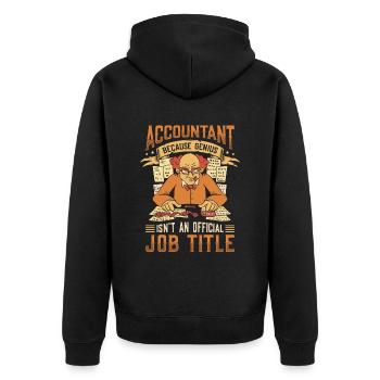 Buchhalter-genie, Ist Keine Offizieller Beruf - Unisex Premium Bio Zip Hoodie - Schwarz - Hinten - Nico (187cm)