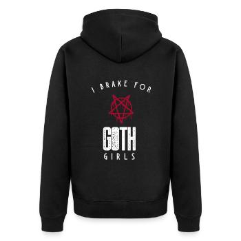 Gothic Lover I Brake for Goth Girls - Unisex Premium Organic Zip Hoodie - black - Back - Nico (187cm)