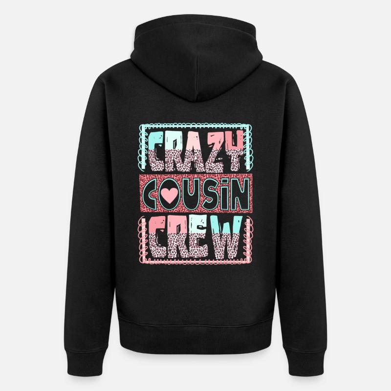 Crazy Cousin Crew - Veste à capuche bio Premium Unisexe - noir