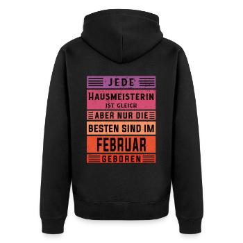 Hauswirt Geburtstag Februar geboren Hausmeisterin - Unisex Premium Bio Zip Hoodie - Schwarz - Hinten - Nico (187cm)
