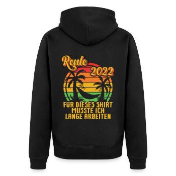Rente Rentner Rentnerin 2022 Lange Arbeiten - Unisex Premium Bio Zip Hoodie - Schwarz - Hinten - Nico (187cm)