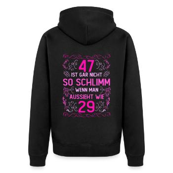 47 Ist Gar Nicht So Schlimm - Unisex Premium Bio Zip Hoodie - Schwarz - Hinten - Nico (187cm)
