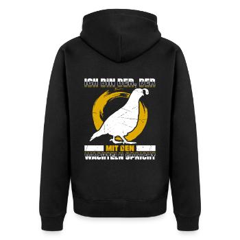 Ich Bin Der, Der Mit Den Wachteln Spricht - Unisex Premium Bio Zip Hoodie - Schwarz - Hinten - Nico (187cm)