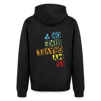 Is My Gravel Bike Ok - Gravel Bike Gravel Ride - Unisex Premium Organic Zip Hoodie - black - Back - Nico (187cm)
