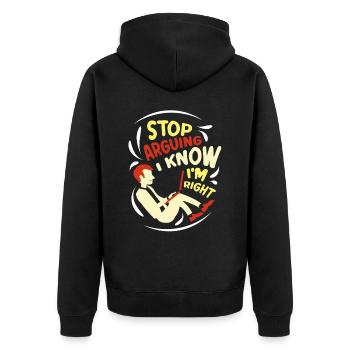 Arrêtez de vous disputer, je sais que j’ai raison - Veste à capuche bio Premium Unisexe - noir - Dos - Nico (187cm)