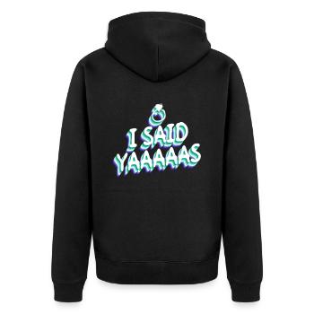 I Said Yaaaaas - Schwuler Homo-Ehe Homosexuell - Unisex Premium Bio Zip Hoodie - Schwarz - Hinten - Nico (187cm)