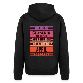 Glaserinei Geburtstag April geboren Glaserin - Unisex Premium Bio Zip Hoodie - Schwarz - Hinten - Nico (187cm)