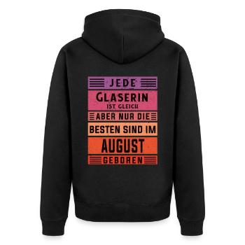Glaserinei Geburtstag August geboren Glaserin - Unisex Premium Bio Zip Hoodie - Schwarz - Hinten - Nico (187cm)