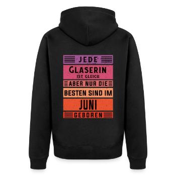 Glaserinei Geburtstag Juni geboren Glaserin - Unisex Premium Bio Zip Hoodie - Schwarz - Hinten - Nico (187cm)