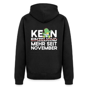 Kein Einzelkind Mehr Seit November Große - Unisex Premium Bio Zip Hoodie - Schwarz - Hinten - Nico (187cm)