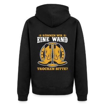 Können Wir Eine Wand Trocken Bitte? - Unisex Premium Bio Zip Hoodie - Schwarz - Hinten - Nico (187cm)