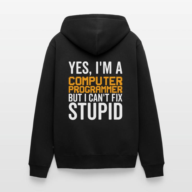 Dumm - Computerprogrammierer Unisex Premium Bio Zip Hoodie
