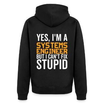 Stupid - Systems Engineer - Unisex Premium Organic Zip Hoodie - black - Back - Nico (187cm)