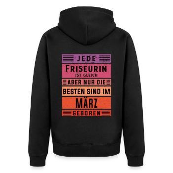 Haarstylist Geburtstag März geboren Friseurin - Unisex Premium Bio Zip Hoodie - Schwarz - Hinten - Nico (187cm)