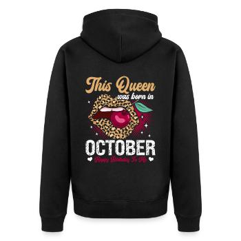This queen was born in October happy - Unisex Premium Organic Zip Hoodie - black - Back - Nico (187cm)