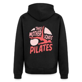 This Mother Loves Pilates Lover Mommy Mom - Unisex Premium Organic Zip Hoodie - black - Back - Nico (187cm)