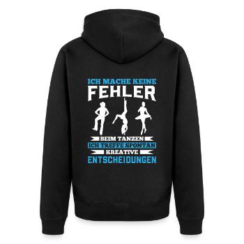 Ich Mache Keine Fehler Beim Tanzen Ich treffe Spon - Unisex Premium Bio Zip Hoodie - Schwarz - Hinten - Nico (187cm)
