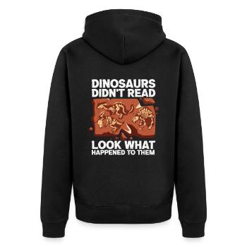 Dinosaurier haben nicht gelesen, was mit ihnen passiert ist - Unisex Premium Bio Zip Hoodie - Schwarz - Hinten - Nico (187cm)