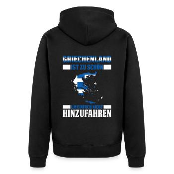 Griechenland Ist Zu Schön Um Einfach Nicht Hinzufa - Unisex Premium Bio Zip Hoodie - Schwarz - Hinten - Nico (187cm)