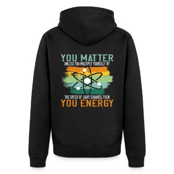 You Matter Unless You Multiply Yourself Science - Unisex Premium Bio Zip Hoodie - Schwarz - Hinten - Nico (187cm)