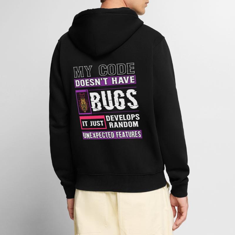 Developer My Code Has No Bugs Funny Coding Unisex Premium Organic Zip Hoodie
