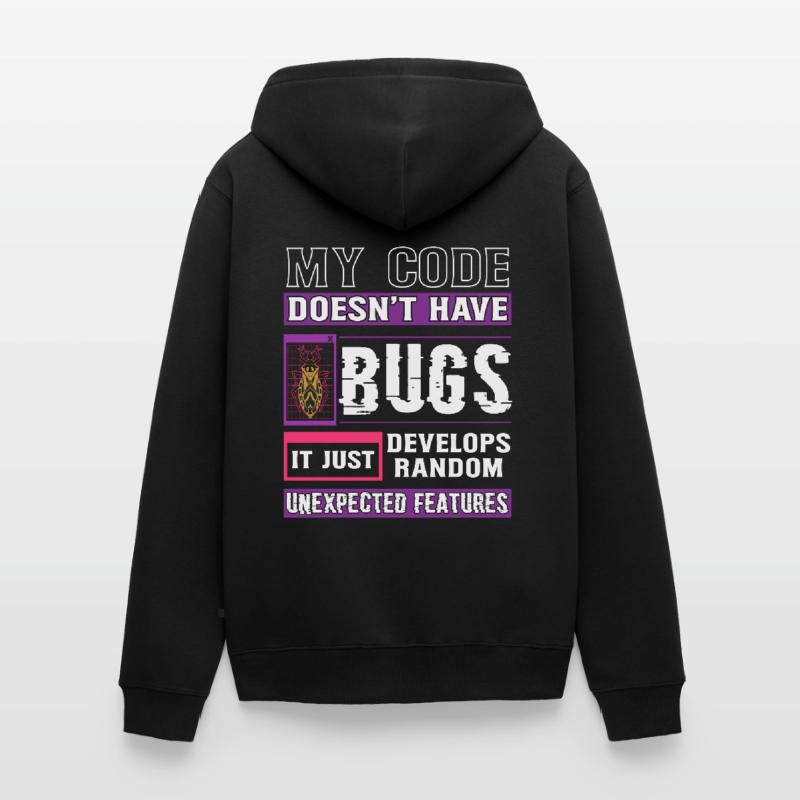 Developer My Code Has No Bugs Funny Coding Unisex Premium Organic Zip Hoodie