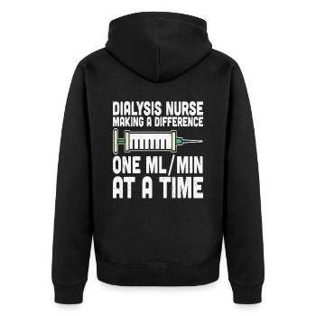 Dialysis Nurse Making A Difference One Ml/min At - Unisex Premium Organic Zip Hoodie - black - Back - Nico (187cm)