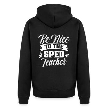 Be Nice To Sped Teacher Special Education - Unisex Premium Organic Zip Hoodie - black - Back - Nico (187cm)