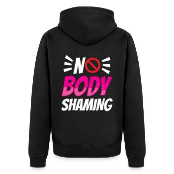 No Body Shaming Annoyance Stop Body shaming - Unisex Premium Organic Zip Hoodie - black - Back - Nico (187cm)