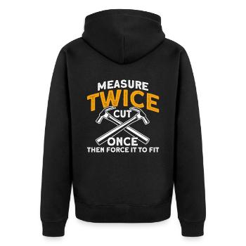 Carpenter Gift Saying Woodworking - Unisex Premium Organic Zip Hoodie - black - Back - Nico (187cm)