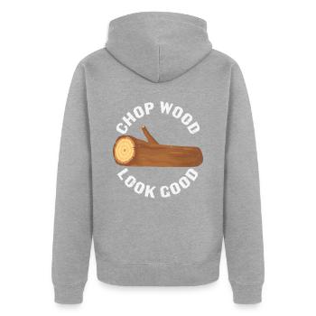 Chop Wood Look Good Wood Carver Citations - Veste à capuche bio Premium Unisexe - gris chiné - Dos - Nico (187cm)