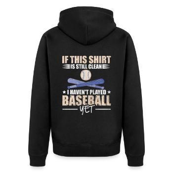 Shirt Is Still Clean I Haven't Played Baseball - Unisex Premium Bio Zip Hoodie - Schwarz - Hinten - Nico (187cm)