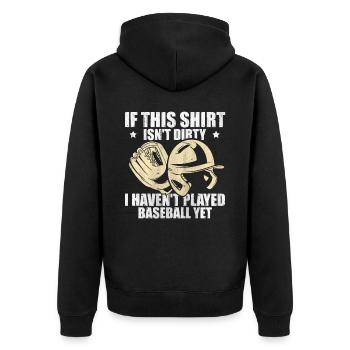 If This Shirt Isnt Dirty I Haven't Played Baseball - Unisex Premium Bio Zip Hoodie - Schwarz - Hinten - Nico (187cm)