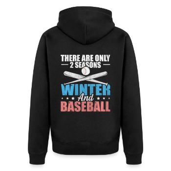 There Are Only 2 Seasons Winter & Baseball - Unisex Premium Bio Zip Hoodie - Schwarz - Hinten - Nico (187cm)