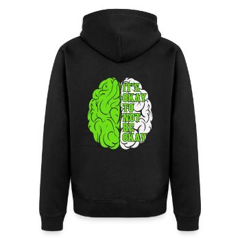 Es ist in Ordnung, nicht in Ordnung zu sein Bewusstsein für psychische Gesundheit - Unisex Premium Bio Zip Hoodie - Schwarz - Hinten - Nico (187cm)