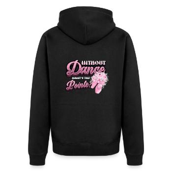 Without Dance Is The Punchline Classical Ballet. - Unisex Premium Organic Zip Hoodie - black - Back - Nico (187cm)