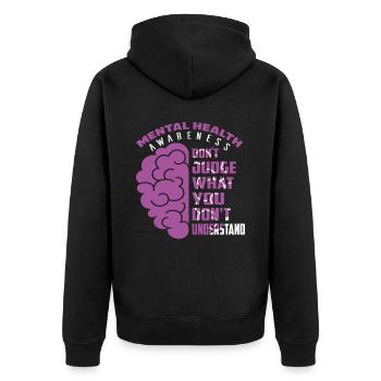 Bewusstsein für psychische Gesundheit Beurteilen Sie nicht, was Sie - Unisex Premium Bio Zip Hoodie - Schwarz - Hinten - Nico (187cm)