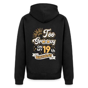 Too Groovy On My 19th Birthday Neunzehn Jahre Alt - Unisex Premium Bio Zip Hoodie - Schwarz - Hinten - Nico (187cm)