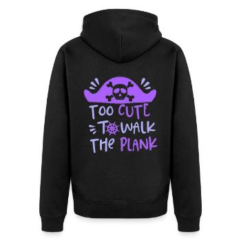 Zu Süß, Um Mit Der Planke Zu Gehen, Mädchenpirat - Unisex Premium Bio Zip Hoodie - Schwarz - Hinten - Nico (187cm)