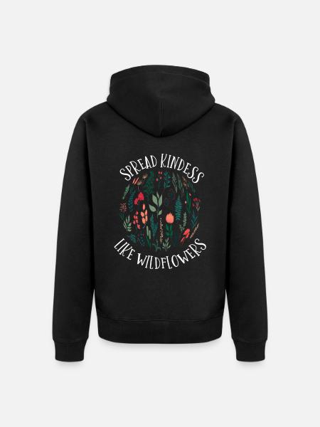 Kindness How To Spread Wildflowers - Unisex Premium Organic Zip Hoodie - black