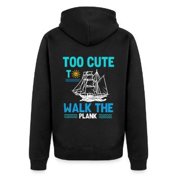 Zu Süß, Um Mit Der Planke Zu Gehen, Mädchenpirat - Unisex Premium Bio Zip Hoodie - Schwarz - Hinten - Nico (187cm)