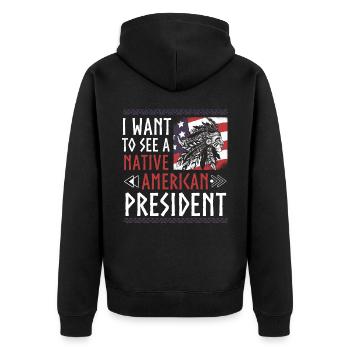 Ich Möchte Einen Indianischen Präsidenten Sehen - Unisex Premium Bio Zip Hoodie - Schwarz - Hinten - Nico (187cm)