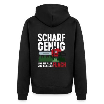 Kettensäge Waldarbeiter Holzfäller Spruch - Unisex Premium Bio Zip Hoodie - Schwarz - Hinten - Nico (187cm)