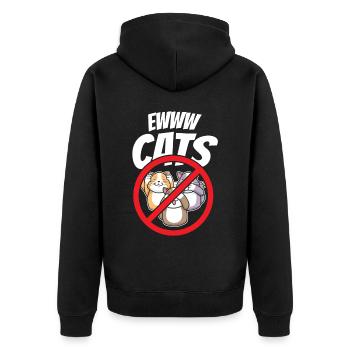 Igitt Katzen Sprüche Welpe Hund Liebhaber Tier - Unisex Premium Bio Zip Hoodie - Schwarz - Hinten - Nico (187cm)