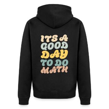 C’est une bonne journée pour faire des maths - Pi - Veste à capuche bio Premium Unisexe - noir - Dos - Nico (187cm)