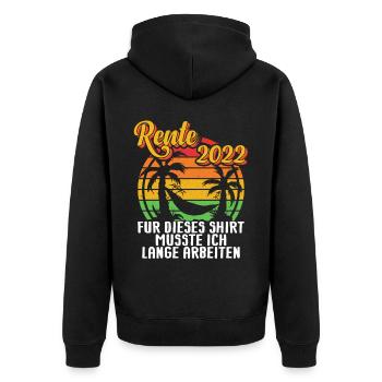 Rente Rentner Rentnerin 2022 Lange Arbeiten - Unisex Premium Bio Zip Hoodie - Schwarz - Hinten - Nico (187cm)