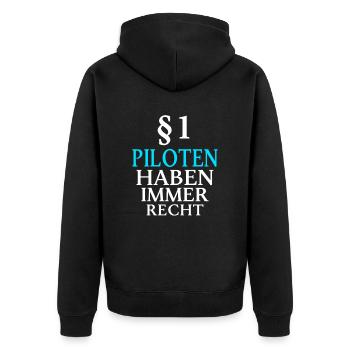 Piloten Haben Immer Recht Pilot Flugzeug Geschenk - Unisex Premium Bio Zip Hoodie - Schwarz - Hinten - Nico (187cm)